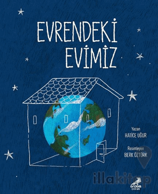 Evrendeki Evimiz