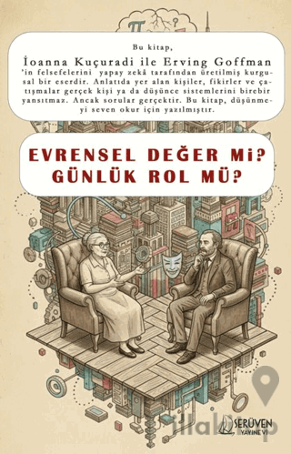 Evrensel Değer Mi Günlük Rol Mü?