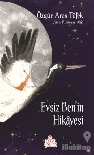 Evsiz Ben'in Hikayesi (Ciltli)