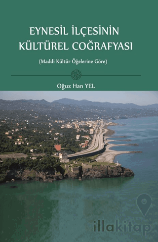 Eynesil İlçesinin Kültürel Coğrafyası