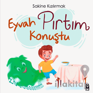 Eyvah Pırtım Konuştu!