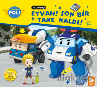 Eyvah! Son Bir Tane Kaldı!