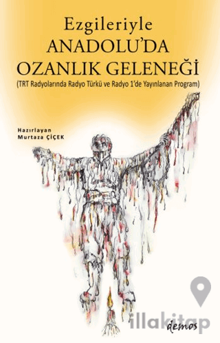 Ezgileriyle Anadolu'da Ozanlık Geleneği