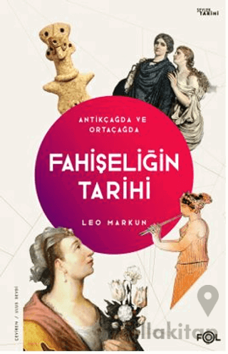 Fahişeliğin Tarihi - Antikçağda ve Ortaçağda