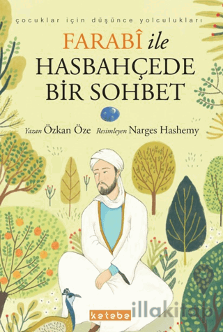 Farabi ile Hasbahçede Bir Sohbet