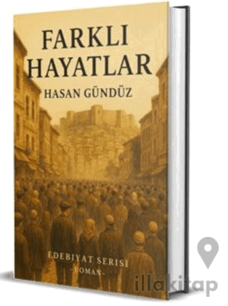Farklı Hayatlar