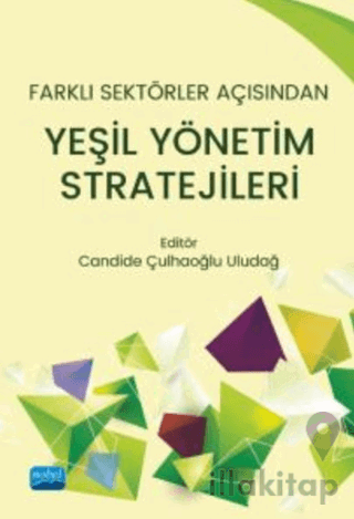 Farklı Sektörler Açısından Yeşil Yönetim Stratejileri
