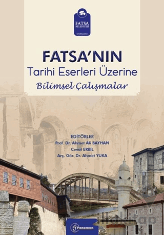 Fatsa'nın Tarihi Eserleri Üzerine Bilimsel Çalışmalar