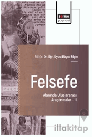 Felsefe Alanında Uluslararası Araştırmalar – II