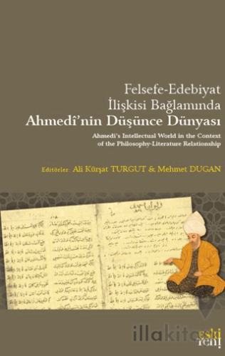 Felsefe-Edebiyat İlişkisi Bağlamında Ahmedi’nin Düşünce Dünyası