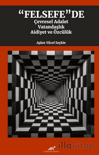 Felsefede Çevresel Adalet, Vatandaşlık, Aidiyet ve Özcülük