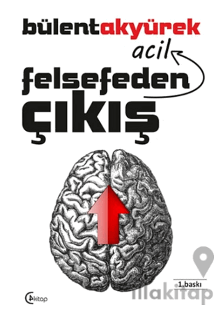 Felsefeden Acil Çıkış
