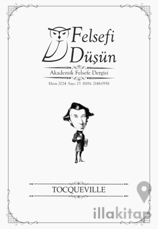 Felsefi Düşün Akademik Felsefe Dergisi Sayı: 23- Ekim 2024