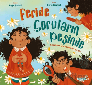 Feride Soruların Peşinde