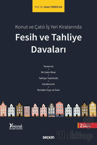 Fesih ve Tahliye Davaları