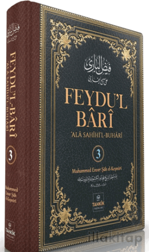 Feydu’l Bari Ala Sahîhi’l Buhari 3. Cilt