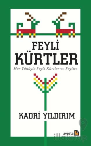 Feyli Kürtler Her Yönüyle Feyli Kürtler ve Feylice