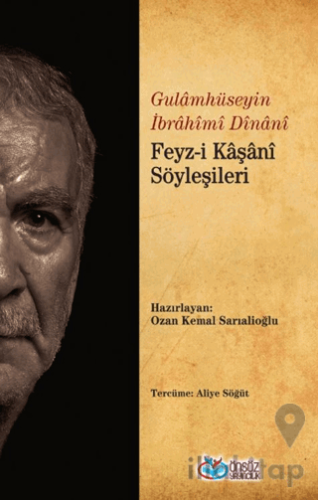 Feyz-i Kaşani Söyleşileri