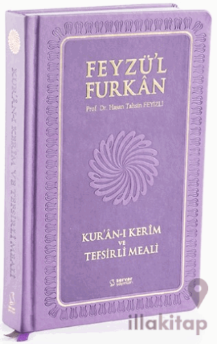 Feyzü'l Furkan Kur'an-ı Kerim ve Tefsirli Meali (Orta Boy - Mushaf ve Meal - Ciltli) Lila