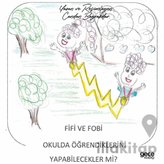 Fifi ve Fobi Okulda Öğrendiklerini Yapabilecekler mi?