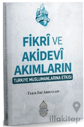 Fikrî ve Akidevî Akımların Türkiye Müslümanların Etkisi