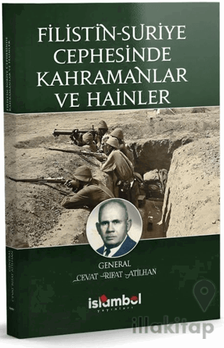 Filistin-Suriye Cephesinde Kahramanlar ve Hainler