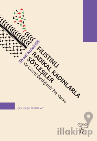 Filistinli Radikal Kadınlarla Söyleşiler