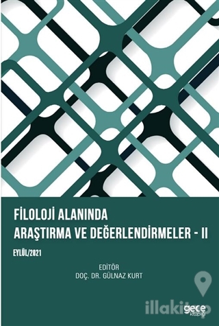 Filoloji Alanında Araştırma ve Değerlendirmeler - 2