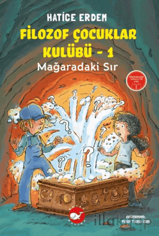 Filozof Çocuklar Kulübü 1 - Mağaradaki Sır