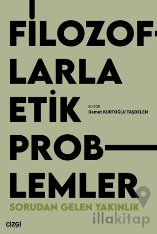 Filozoflarla Etik Problemler