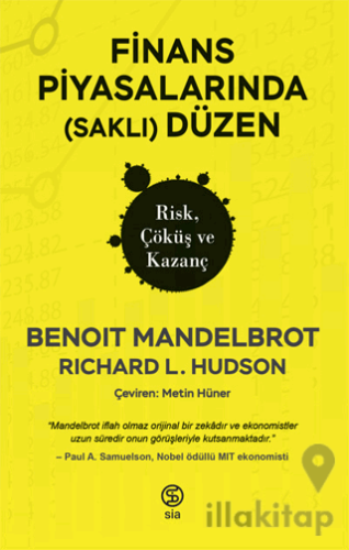 Finans Piyasalarında (Saklı) Düzen