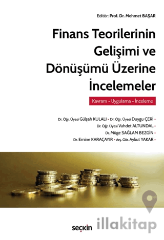 Finans Teorilerinin Gelişimi ve Dönüşümü Üzerine İncelemeler