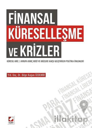 Finansal Küreselleşme ve Krizler