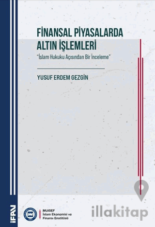 Finansal Piyasalarda Altın İşlemleri