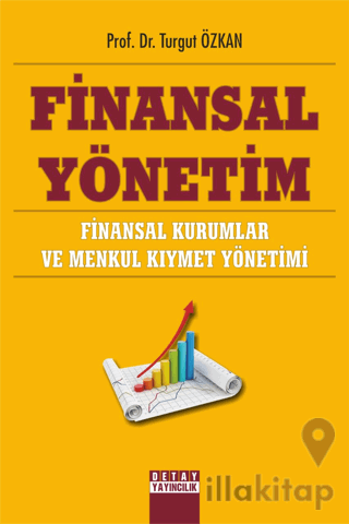 Finansal Yönetim Finansal Kurumlar ve Menkul Kıymet Yönetimi