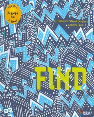 Find - IQ Dikkat ve Yetenek Geliştiren Kitaplar Serisi -3 (Level 1) (7