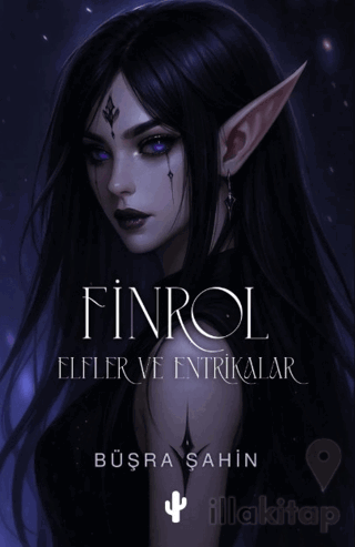 Finrol - Elfler ve Entrikalar