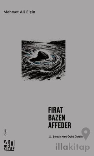 Fırat Bazen Affeder