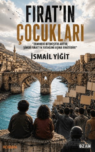 Fırat’ın Çocukları - Zemheri Bitmiştir Artık