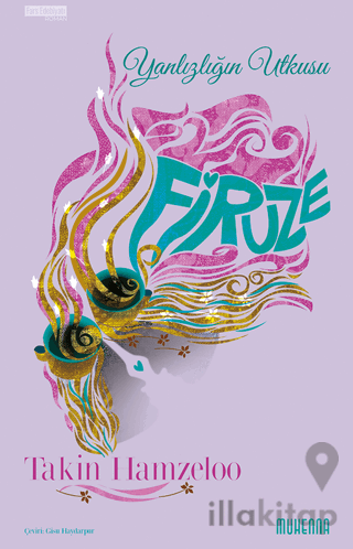 Firuze - Yalnızlığın Utkusu