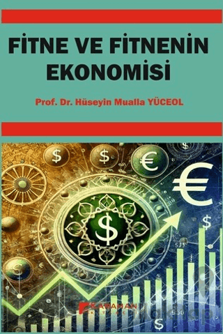 Fitne ve Fitnenin Ekonomisi