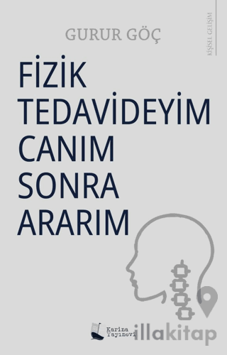 Fizik Tedavideyim Canım Sonra Ararım