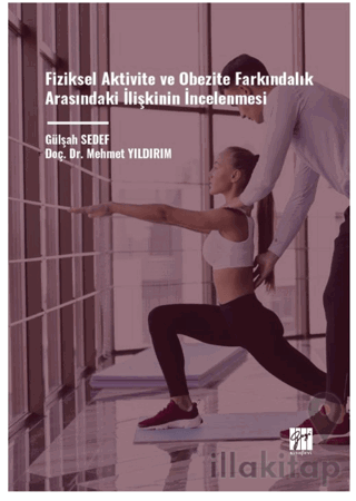 Fiziksel Aktivite ve Obezite Farkındalık Arasındaki İlişkinin İncelenmesi