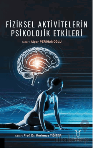 Fiziksel Aktivitelerin Psikolojik Etkileri