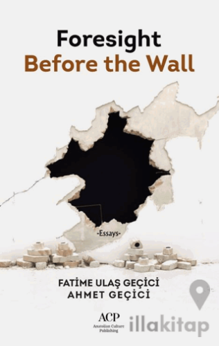 Foresight Before The Wall