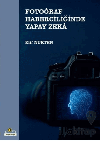 Fotoğraf Haberciliğinde Yapay Zeka