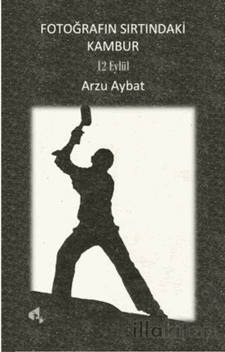 Fotoğrafın Sırtındaki Kambur