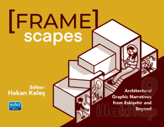 Framescapes: Architectural Graphic Narratives from Eskişehir and Beyon