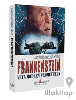 Frankenstein veya Modern Prometheus