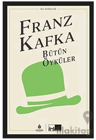 Franz Kafka - Bütün Öyküler